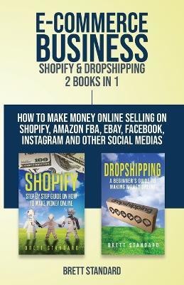 E-Commerce Business - Shopify & Dropshipping(English, Paperback, Standard Brett)