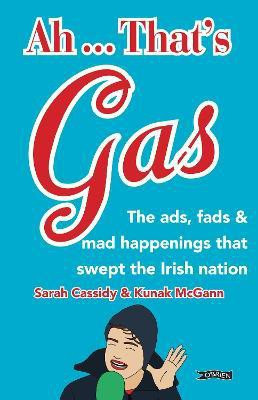 Ah ... That's Gas!(English, Hardcover, Cassidy Sarah)