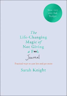 The Life-changing Magic of Not Giving a F**k Journal(English, Paperback, Knight Sarah)