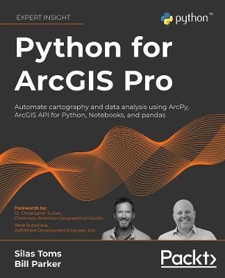 Python for ArcGIS Pro(English, Paperback, Toms Silas)