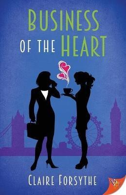 Business of the Heart(English, Paperback, Forsythe Claire)