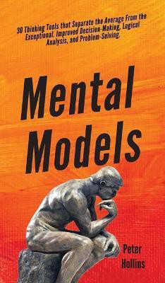 Mental Models(English, Hardcover, Hollins Peter)