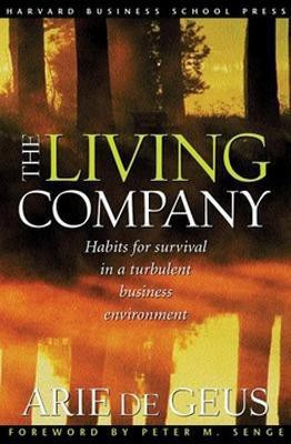 The Living Company(English, Paperback, De Geus Arie)