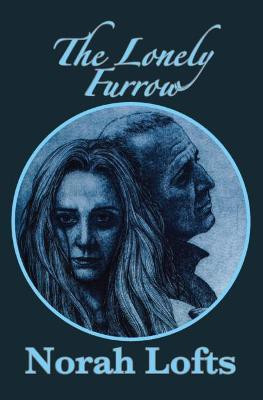 The Lonely Furrow 2018(English, Paperback, Lofts Norah)