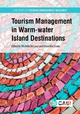 Tourism Management in Warm-water Island Destinations(English, Electronic book text, unknown)