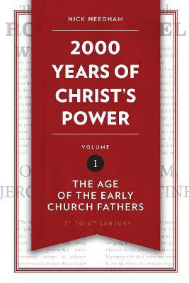 2,000 Years of Christ's Power Vol. 1(English, Hardcover, Needham Nick)