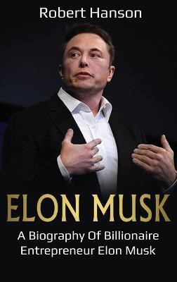 Elon Musk(English, Hardcover, Hanson Robert)