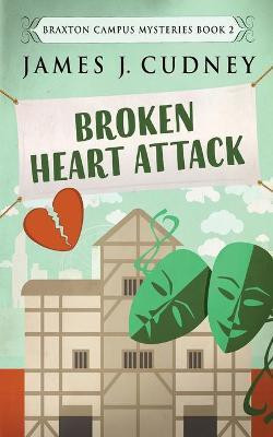 Broken Heart Attack(English, Paperback, Cudney James J)