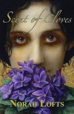 Scent of Cloves(English, Paperback, Lofts Norah)