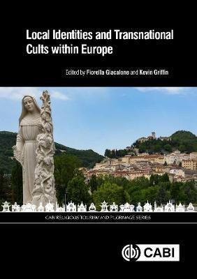 Local Identities and Transnational Cults within Europe(English, Electronic book text, unknown)