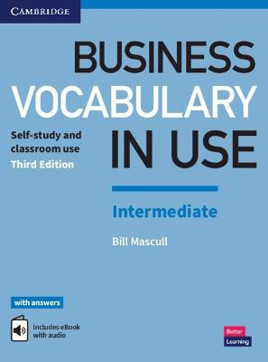 Business Vocabulary in Use: Intermediate Book with Answers and Enhanced ebook(English, Mixed media product, Mascull Bill)