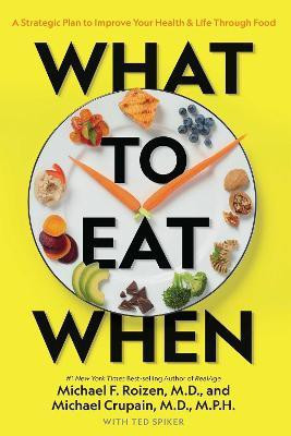 What to Eat When(English, Paperback, Roizen Michael F. M.D.)