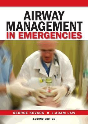 Airway Management in Emergencies(English, Paperback, Kovacs George)