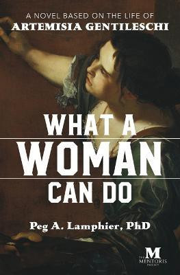 What a Woman Can Do(English, Paperback, Lamphier Peg a)