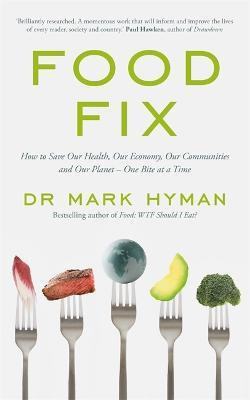 Food Fix(English, Paperback, Hyman Mark)