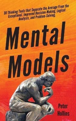 Mental Models(English, Paperback, Hollins Peter)