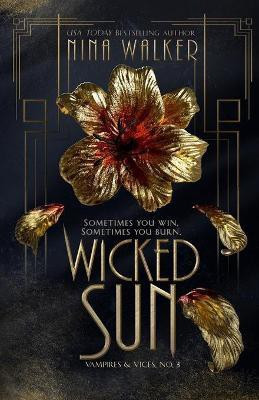 Wicked Sun(English, Paperback, Walker Nina)