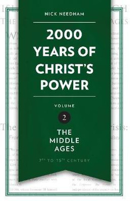2,000 Years of Christ's Power Vol. 2(English, Hardcover, Needham Nick)