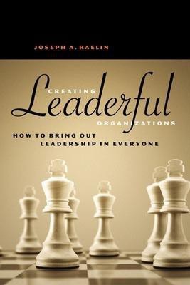 Creating Leaderful Organisations - How to Bring Out Leadership In Everyone(English, Paperback, RAELIN)