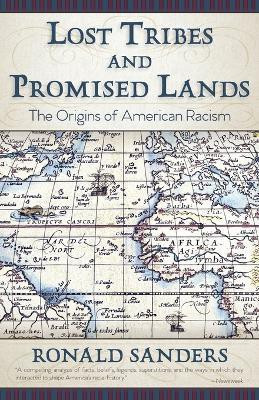 Lost Tribes and Promised Lands(English, Paperback, Sanders Ronald Dr)