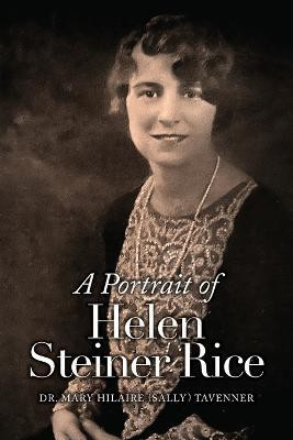 A Portrait of Helen Steiner Rice(English, Paperback, Tavenner Mary Hilaire (Sally) Dr)
