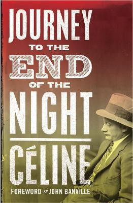 Journey to the End of the Night(English, Paperback, Celine Louis-Ferdinand)