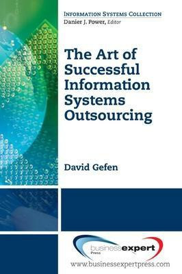 The Art of Successful Information Systems Outsourcing(English, Paperback, Gefen David)