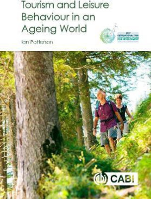 Tourism and Leisure Behaviour in an Ageing World(English, Electronic book text, Patterson Ian)