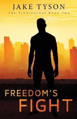 Freedom's Fight(English, Paperback, Tyson Jake)