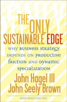 Only Sustainable Edge(English, Hardcover, Seely Brown John)