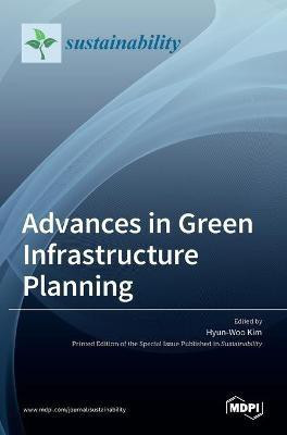 Advances in Green Infrastructure Planning(English, Hardcover, unknown)