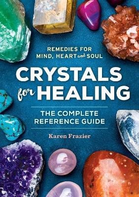 Crystals for Healing(English, Paperback, Frazier Karen)