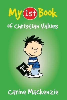 My First Book of Christian Values(English, Paperback, MacKenzie Carine)