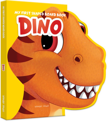 My First Shaped Illustrated Dino(English, Hardcover, Wonder House Books)