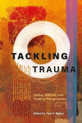 Tackling Trauma(English, Paperback, unknown)