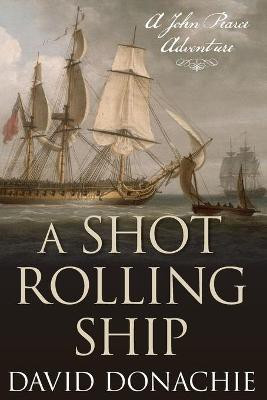 A Shot Rolling Ship(English, Paperback, Donachie David)