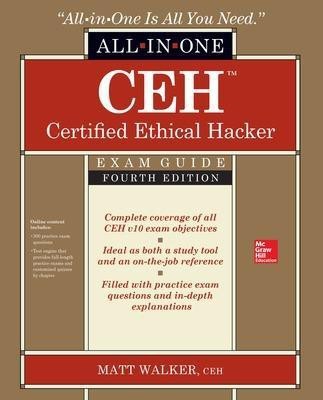 CEH Certified Ethical Hacker All-in-One Exam Guide, Fourth Edition(English, Paperback, Walker Matt)