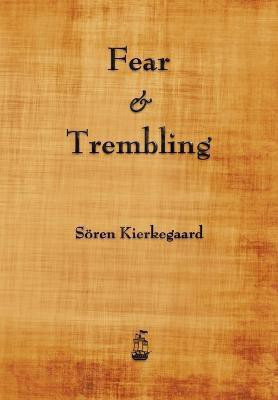 Fear and Trembling(English, Paperback, Soren Kierkegaard)