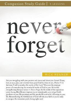 Never Forget Study Guide(English, Paperback, Renner Rick)