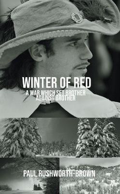 Winter of Red(English, Paperback, Rushworth-Brown Paul)
