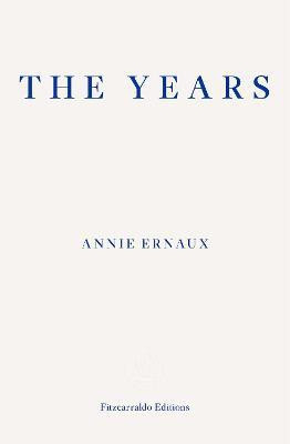 The Years(English, Paperback, Ernaux Annie)