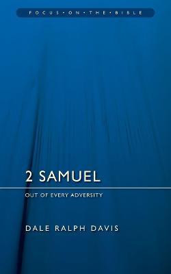 2 Samuel: Out of Every Adversity(English, Paperback, Davis Dale Ralph)