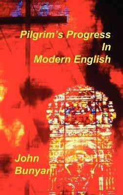 Pilgrim's Progress in Modern English(English, Hardcover, Bunyan John)
