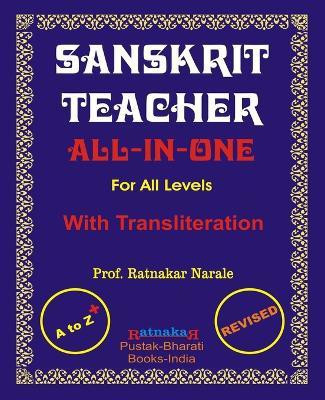 Sanskrit Teacher, All-In-One(English, Paperback, Narale Ratnakar)