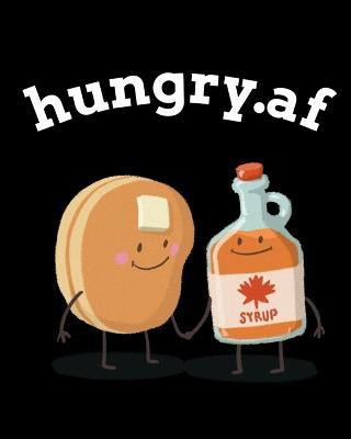 hungry.af(English, Paperback, Maple Candy)