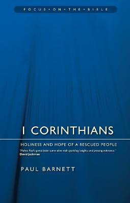 1 Corinthians: Holiness and Hope of a Rescued People(English, Paperback, Barnett Paul)