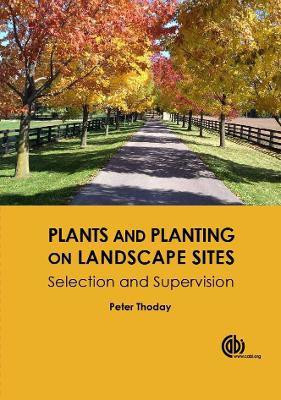 Plants and Planting on Landscape Sites(English, Paperback, Thoday Peter Ralph)