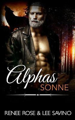 Alphas Sonne(German, Paperback, Rose Renee)