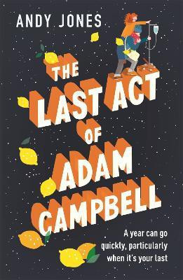 The Last Act of Adam Campbell(English, Paperback, Jones Andy)