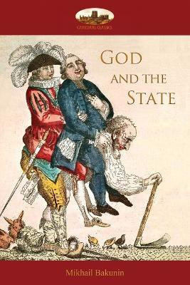 God and the State(English, Paperback, Bakunin Mikhail Alexandrovich)